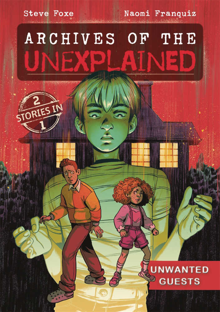 Archives Of Unexplained Graphic Novel Volume 02 Unwanted Guest