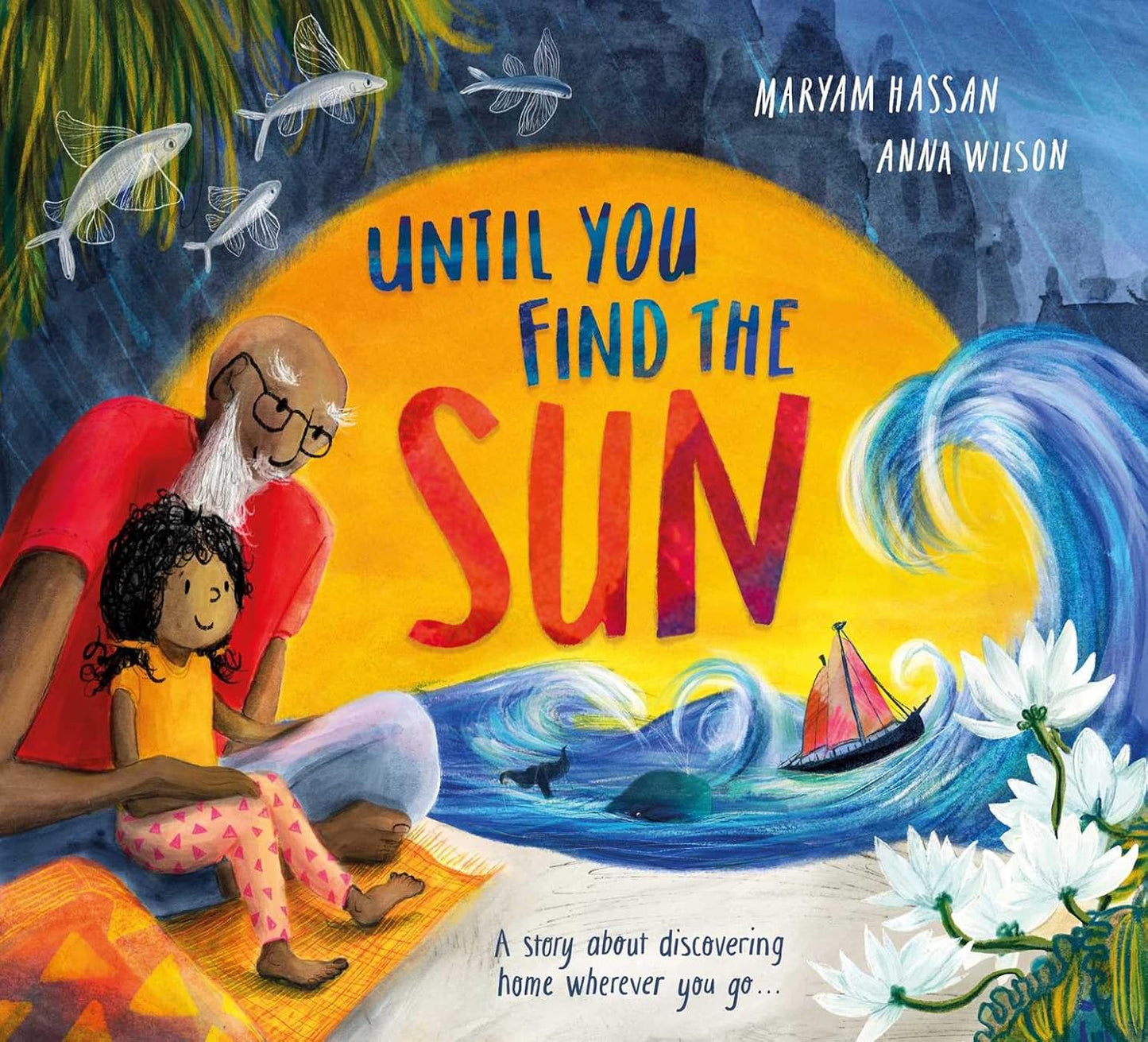 Until You Find the Sun: A Story About Discovering Home Wherever You Go