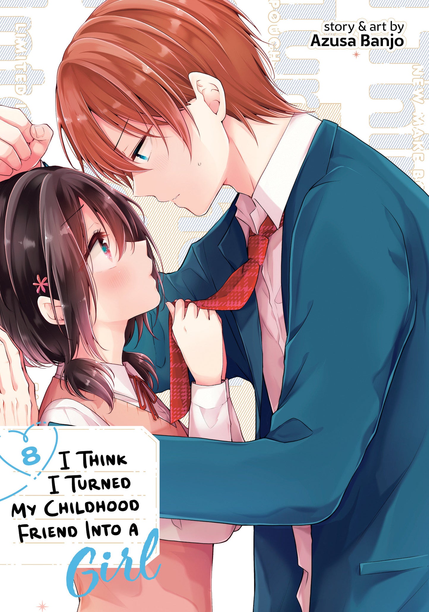 I Think I Turned My Childhood Friend Into A Girl Volume. 8