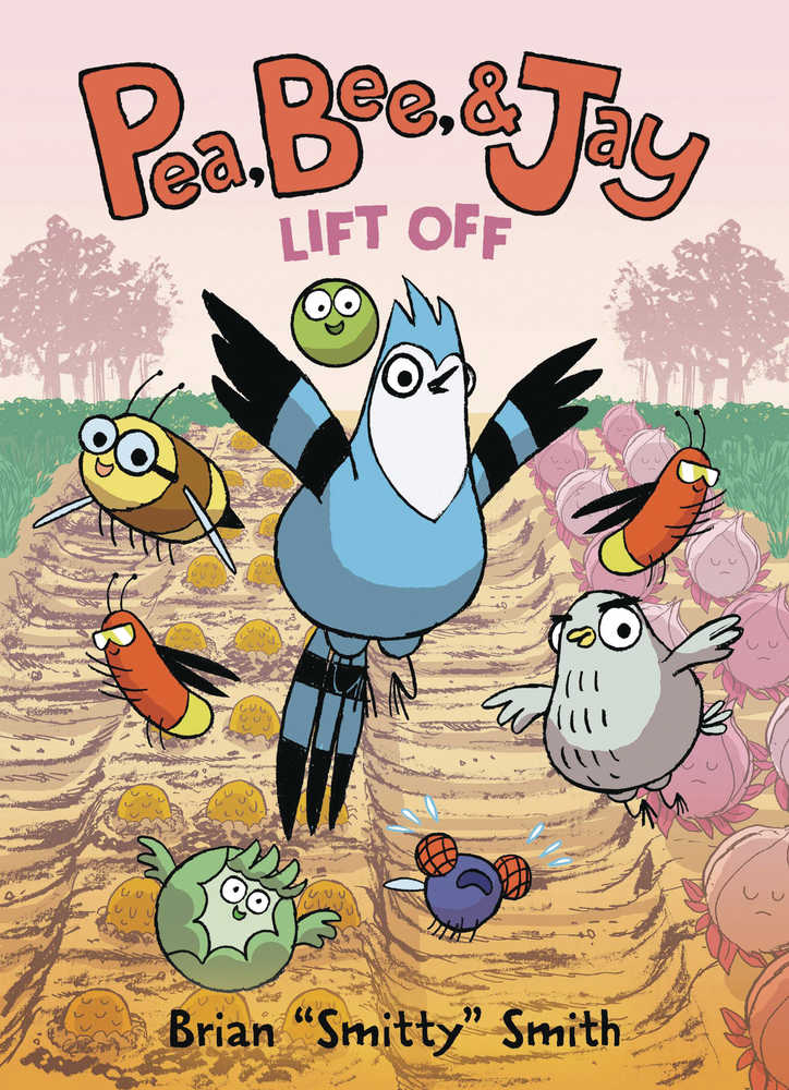 Pea Bee & Jay Year Graphic Novel Volume 03 Lift Off