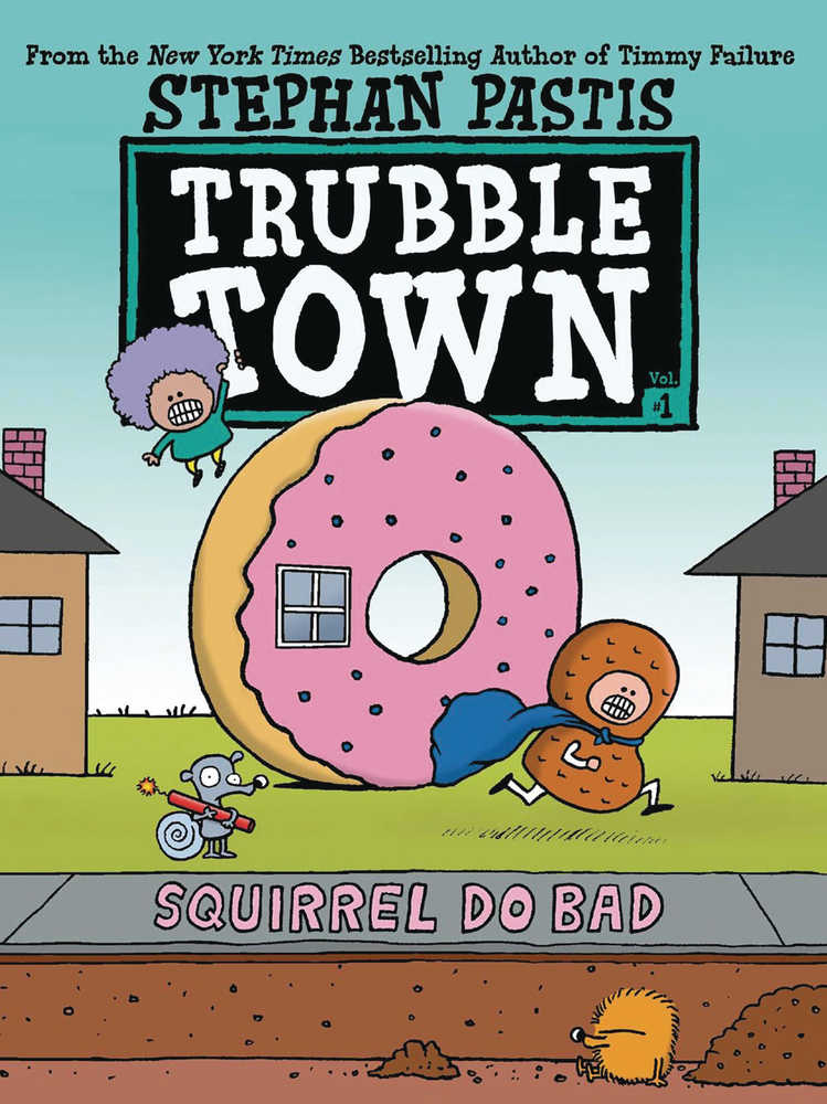 Trubble Town Year Graphic Novel Squirrels Do Bad