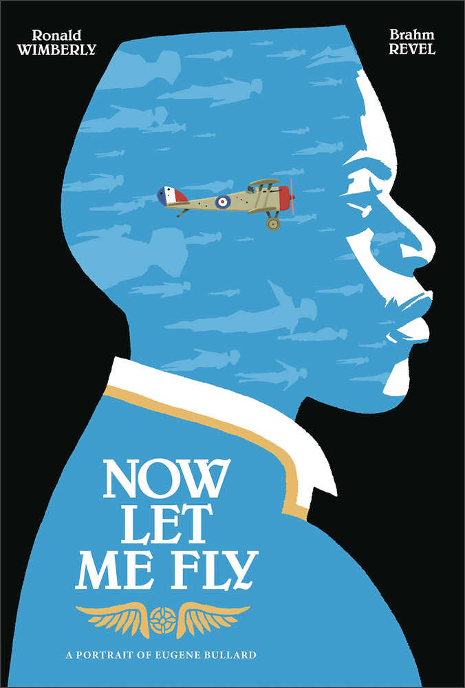 Now Let Me Fly Portrait Of Eugene Bullard Graphic Novel