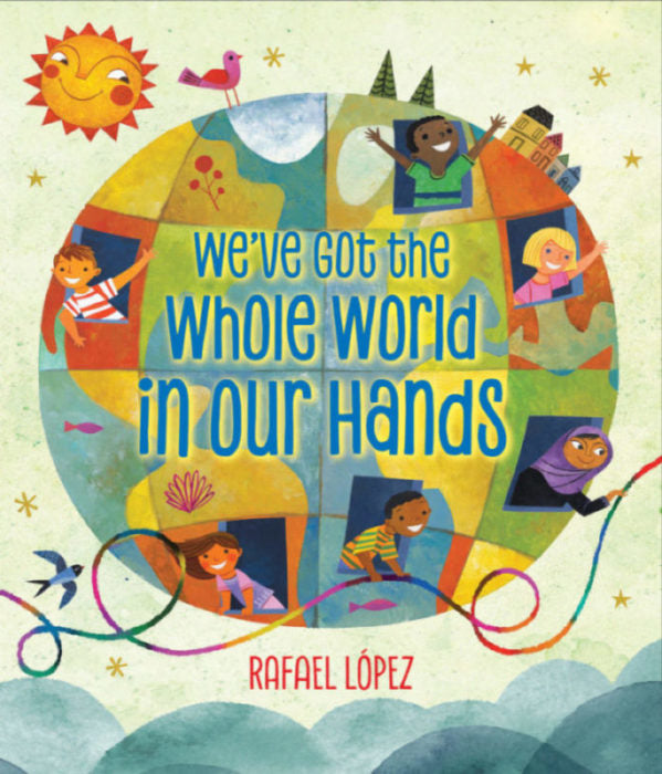 We've Got The Whole World In Our Hands
