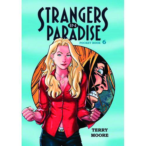 Strangers In Paradise Pkt TP Vol 06 (Of 6)