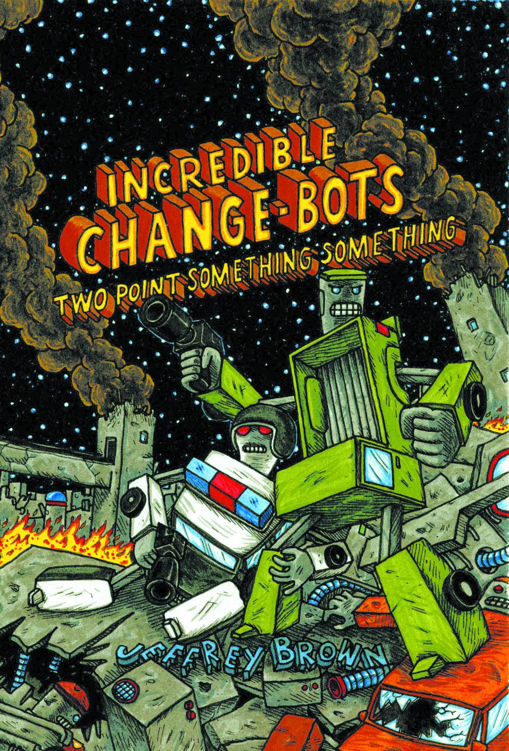 Incredible Change Bots Two Point Something GN (C: 0-0-1)
