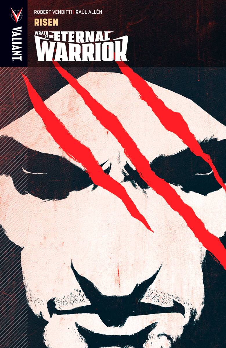 Wrath Of The Eternal Warrior TP Vol 01 Risen