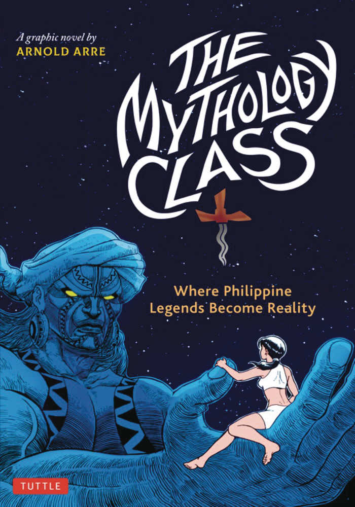 Mythology Class Philippine Legends Become Reality Graphic Novel