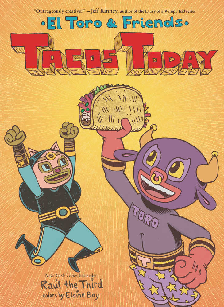 Tacos Today El Toro & Friends Hardcover