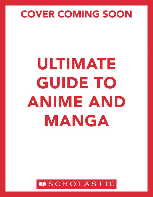 Ultimate Guide To Anime & Manga Handbook