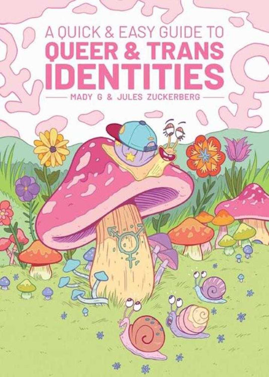 Quick & Easy Guide To Queer & Trans Identities TPB New Printing
