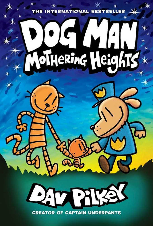Dog Man Vol. 10 Mothering Heights