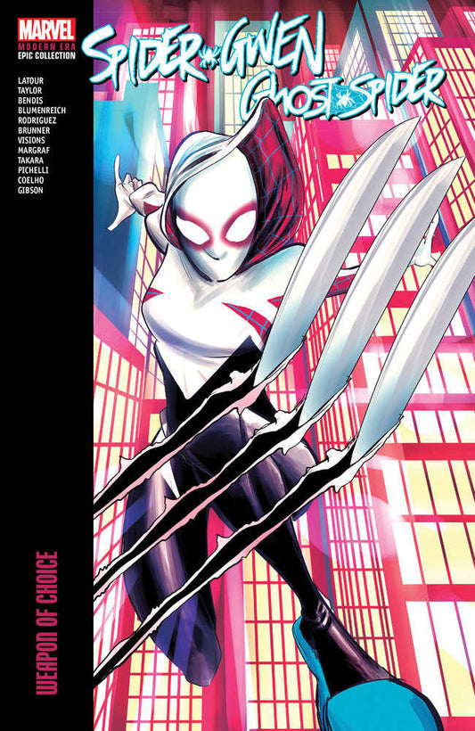 Spider-Gwen: Ghost-Spider Modern Era Epic Collection: Weapon Of Choice