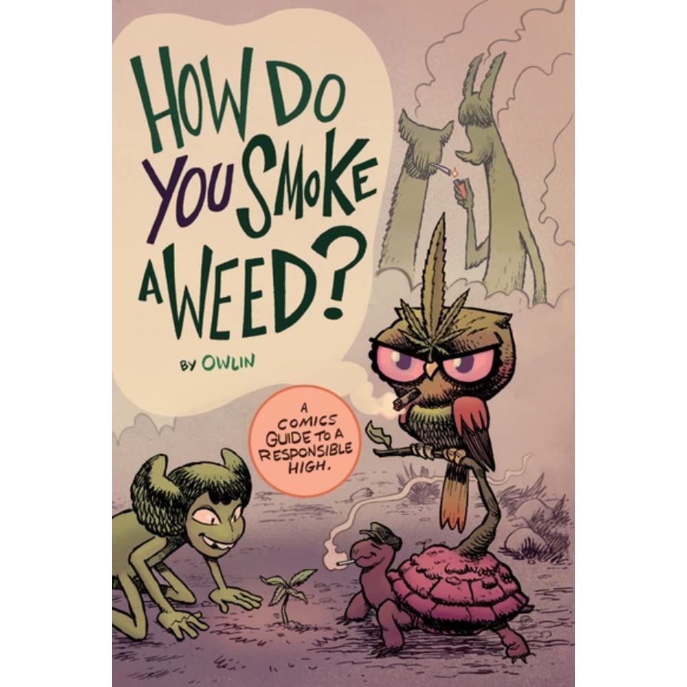 How Do You Smoke a Weed?