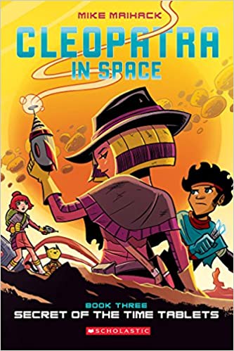 Cleopatra In Space Vol. 03 The Secret Of The Time Tablets