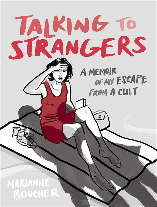 Talking To Strangers: A Memoir Of My Escape From A Cult