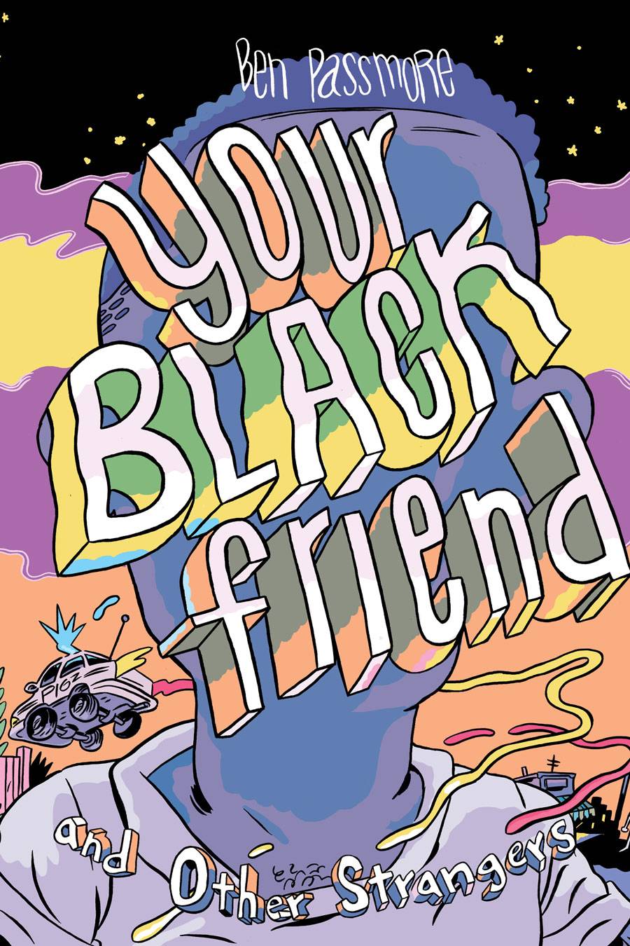 Your Black Friend And Other Strangers HC