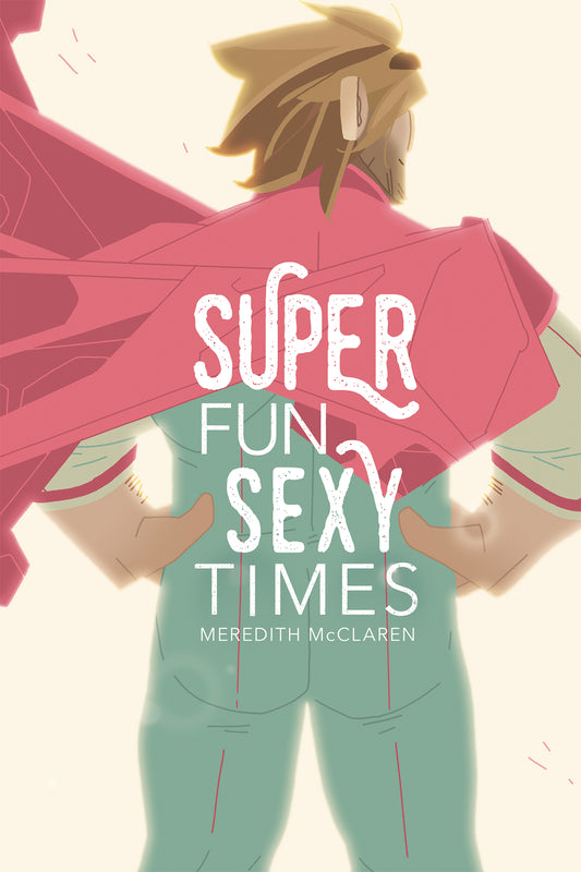 Super Fun Sexy Times GN Vol 01