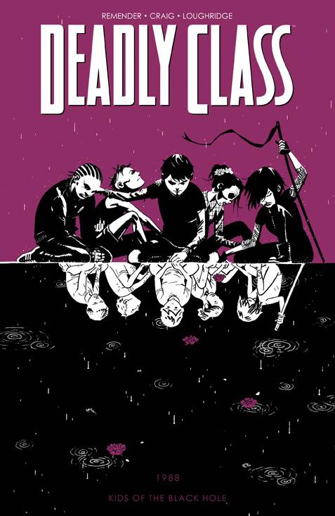 Deadly Class Vol 02 Kids Of The Black Hole