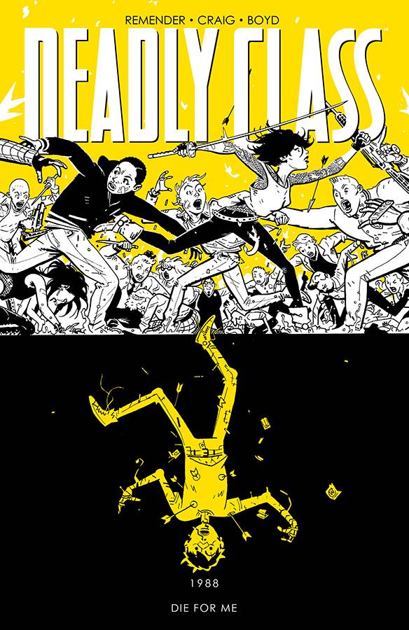 Deadly Class Vol 04 Die For Me