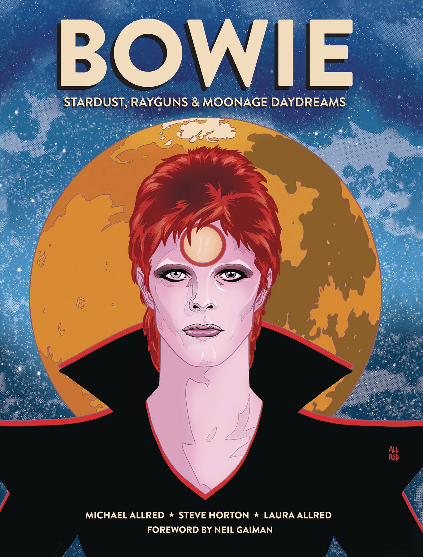 Bowie Stardust Rayguns & Moonage Daydreams