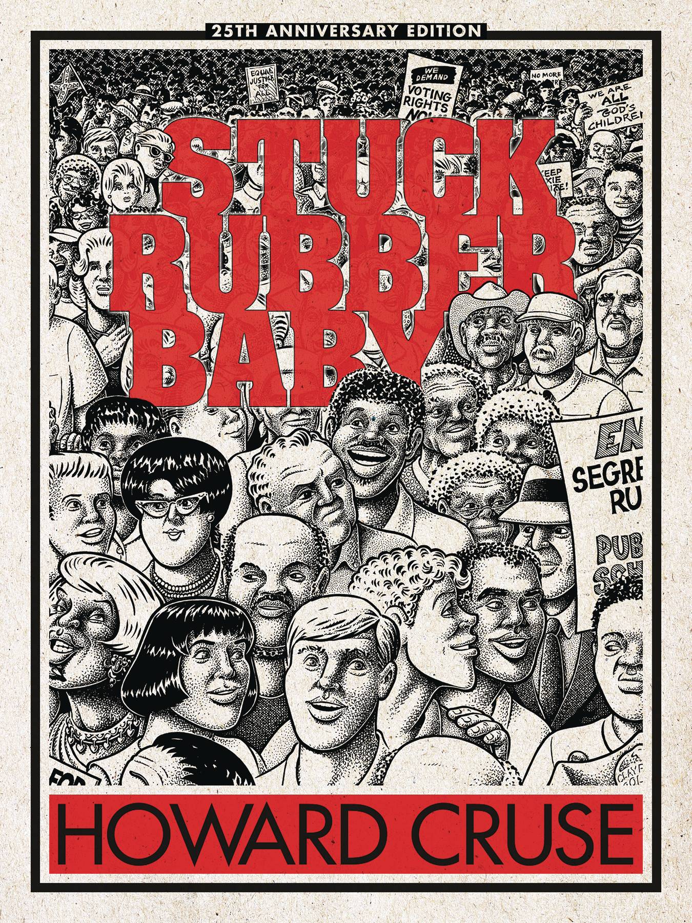 Stuck Rubber Baby 25Th Anniv  Ed