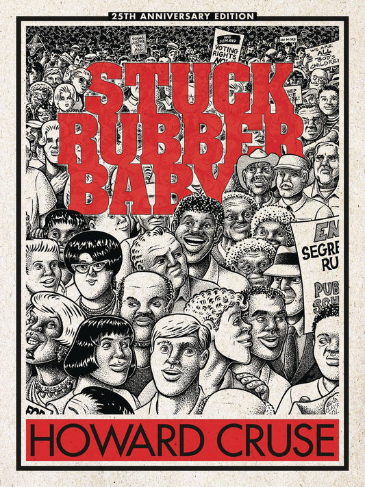 Stuck Rubber Baby 25Th Anniv  Ed