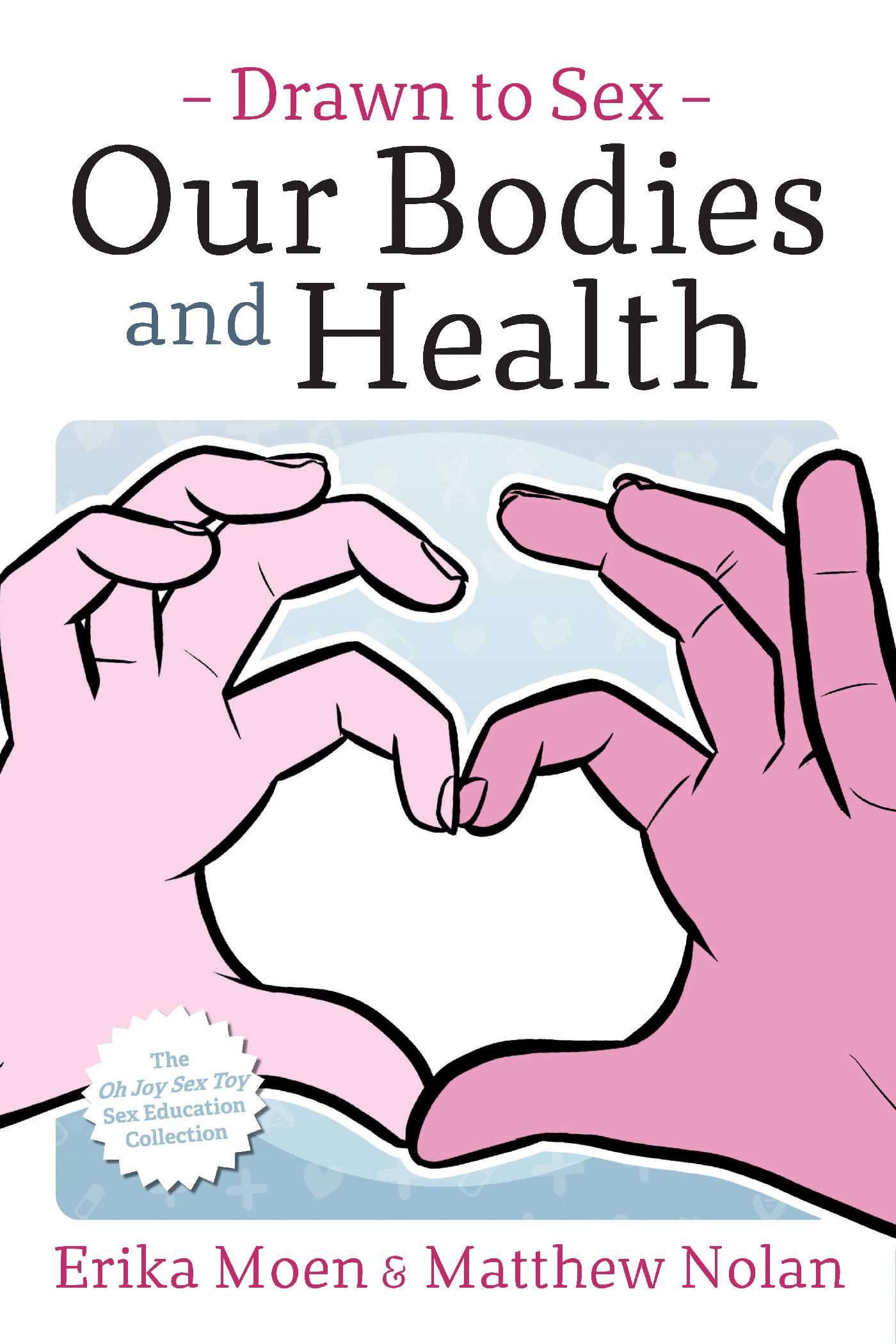 Drawn To Sex Vol 02 Our Bodies And Health